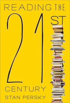 Paperback Reading the 21st Century: Books of the Decade, 2000-2009 Book