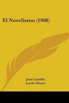 Paperback El Novelismo (1908) Book