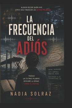 Paperback LA FRECUENCIA DEL ADIOS (Spanish Edition) [Spanish] Book