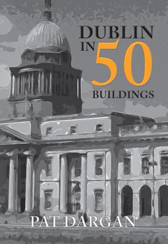 Paperback Dublin in 50 Buildings Book