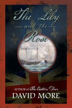 The Lily and the Rose - Book #2 of the Smithyman Saga