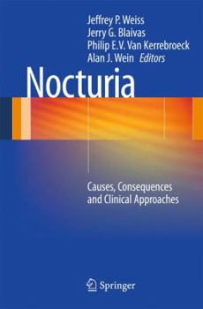 Hardcover Nocturia: Causes, Consequences and Clinical Approaches Book