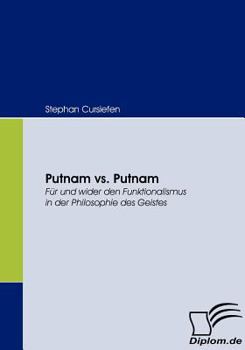 Paperback Putnam vs. Putnam: Für und wider den Funktionalismus in der Philosophie des Geistes [German] Book