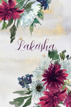 Paperback Lakeisha: Personalized Journal Gift Idea for Women (Burgundy and White Mums) Book