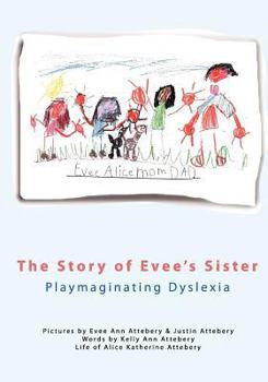Paperback The Story of Evee's Sister Book
