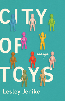 Paperback City of Toys: Essays Book