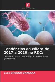 Paperback Tendências da cólera de 2017 a 2020 na RDC [Portuguese] Book