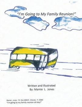 Paperback I'm Going to My Family Reunion! Book