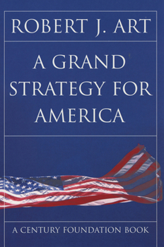 Hardcover A Grand Strategy for America Book