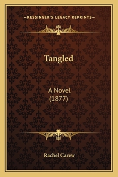Paperback Tangled: A Novel (1877) Book