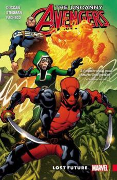 Uncanny Avengers: Unity, Volume 1: Lost Future - Book  of the Uncanny Avengers 2015-2017 Single Issues