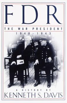 Hardcover FDR: The War President, 1940-1943: A History Book