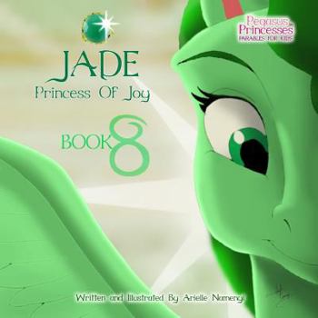Paperback Pegasus Princesses Volume 8: Jade Princess of Joy Book