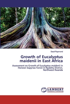Paperback Growth of Eucalyptus maidenii in East Africa Book