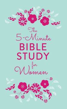 Paperback The 5-Minute Bible Study for Women Book