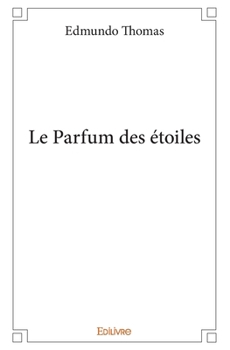 Paperback Le Parfum des étoiles [French] Book
