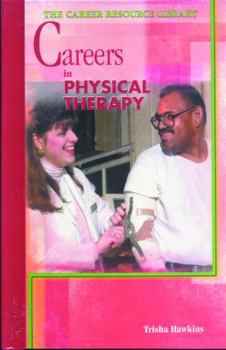 Library Binding Careers in Physical Therapy Book