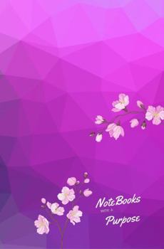 NoteBooks with a Purpose : Paperback Ruled NoteBook -- 5.25 X 8 with 140 Pages - Cover Pink + Twin Flowers