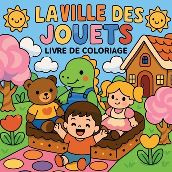 Paperback La ville des jouets - Livre de coloriage [French] Book