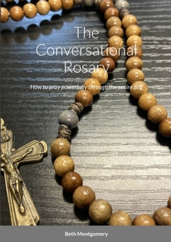 Paperback The Conversational Rosary Book