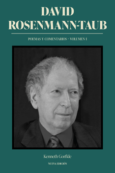 Paperback David Rosenmann-Taub: Poemas Y Comentarios: Volumen I [Spanish] Book