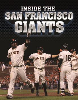 Inside the San Francisco Giants (Super Sports Teams (Lerner