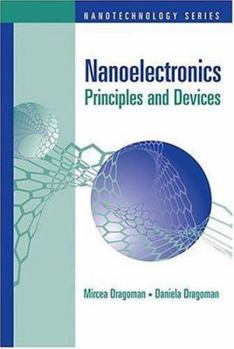 Hardcover Nanoelectronics: Principles and Devices Book