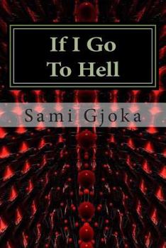 Paperback If I Go To Hell: Nëse Shkoj Në Ferr Book