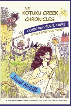 Paperback The Kotuku Creek Chronicles Book