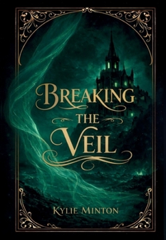 Breaking the Veil (The Eldyr Saga)