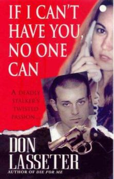 Mass Market Paperback If I Can't Have You, No One Can Book