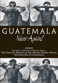 Paperback Guatemala: Never Again Book