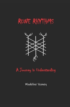 Rune Rhythms: A Journey in Understanding