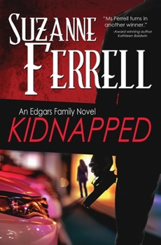 Paperback Kidnapped: A Romantic Suspense Novel Book