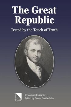 Paperback The Great Republic Tested by the Touch of Truth Book