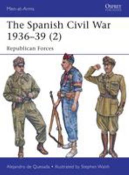 Paperback The Spanish Civil War 1936-39 (2): Republican Forces Book