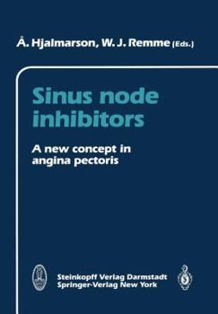 Paperback Sinus Node Inhibitors: A New Concept in Angina Pectoris Book