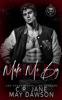 Make Me Beg - Book #2 of the Rich Demons of Darkwood