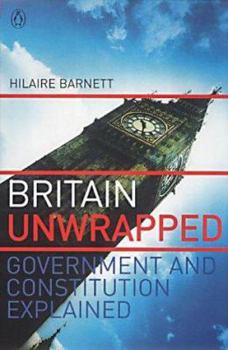 Paperback Britain Unwrapped : Government and Constitution Explained Book