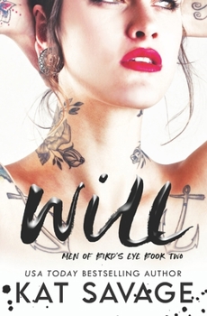 Will: A Best Friend's Brother Romantic Comedy - Book #2 of the Men of Bird's Eye