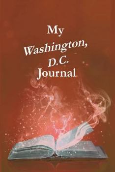 Paperback My Washington, D.C. Journal Book