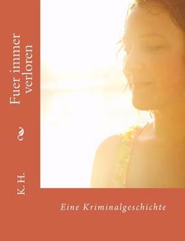 Paperback Fuer immer verloren [German] Book