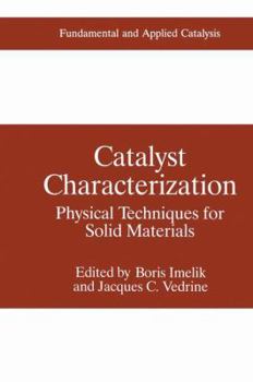 Paperback Catalyst Characterization: Physical Techniques for Solid Materials Book