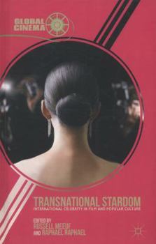 Hardcover Transnational Stardom: International Celebrity in Film and Popular Culture Book