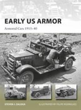 Paperback Early US Armor: Armored Cars 1915-40 Book