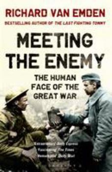 Paperback Meeting the Enemy: The Human Face of the Great War Book