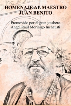Homenaje al maestro Juan Benito (Spanish Edition)