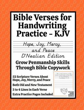 Bible Verses for Handwriting Practice - KJV: Hope, Joy, Mercy, and Peace D'Nealian Edition