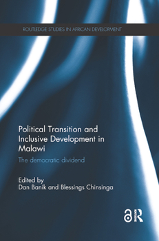 Paperback Political Transition and Inclusive Development in Malawi: The democratic dividend Book