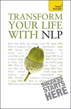 Paperback Transform Your Life with NLP Book